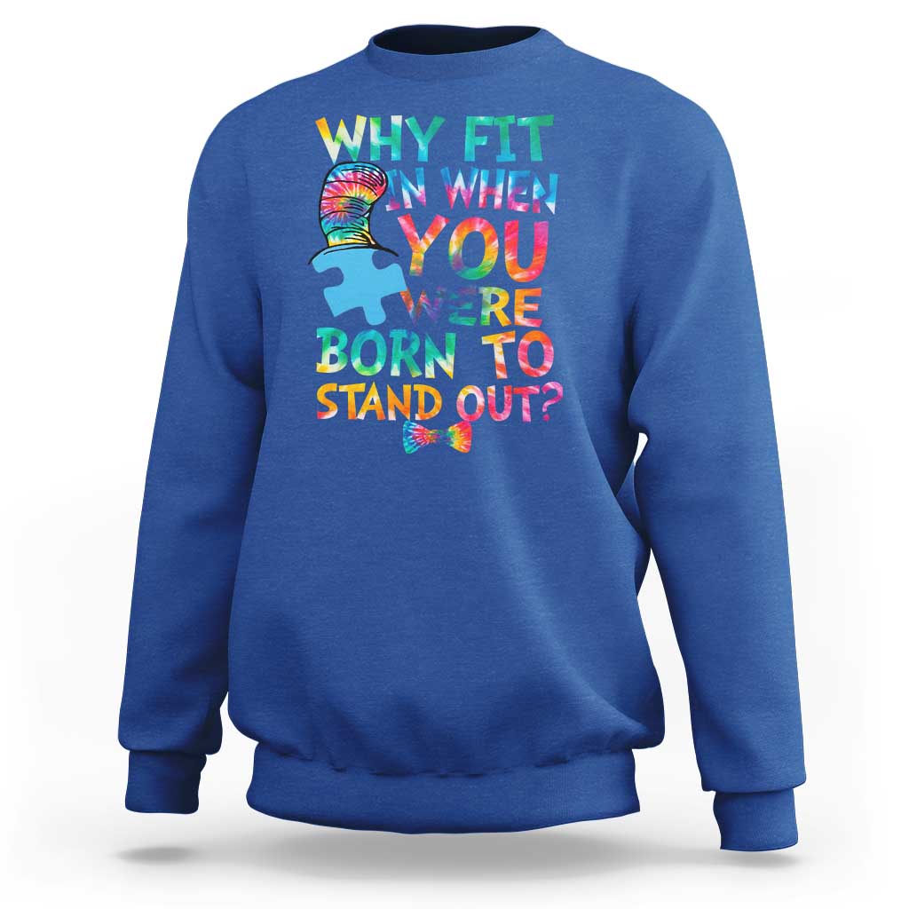 Funny Autism Awareness Sweatshirt Why Fit In When You Were Born To Stand Out Puzzle