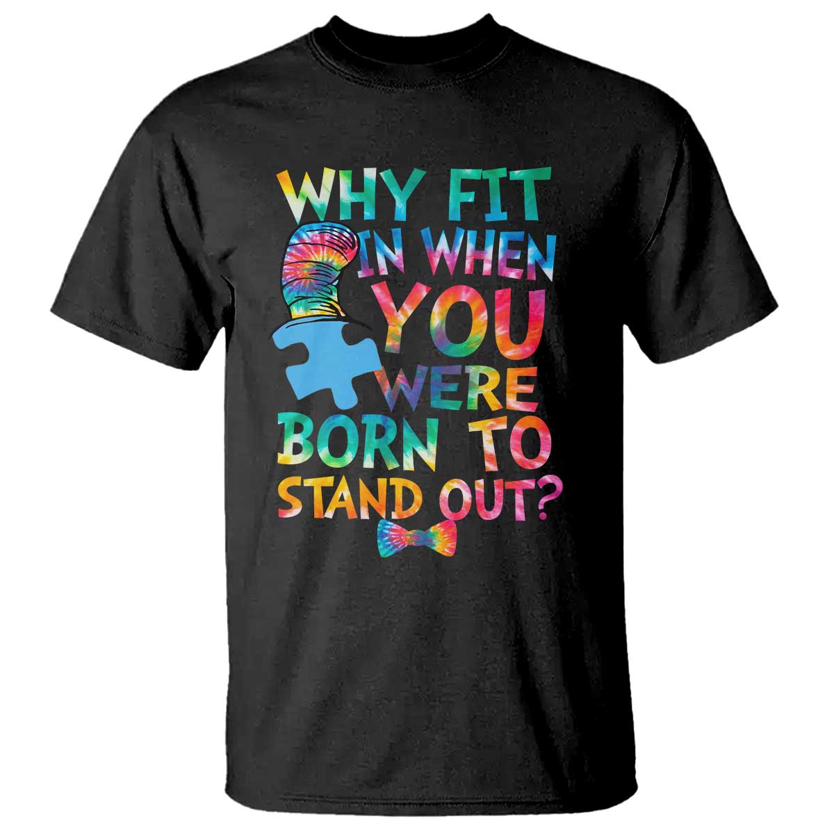 Funny Autism Awareness T Shirt Why Fit In When You Were Born To Stand Out Puzzle