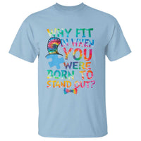 Funny Autism Awareness T Shirt Why Fit In When You Were Born To Stand Out Puzzle
