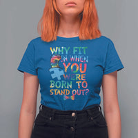 Funny Autism Awareness T Shirt For Women Why Fit In When You Were Born To Stand Out Puzzle