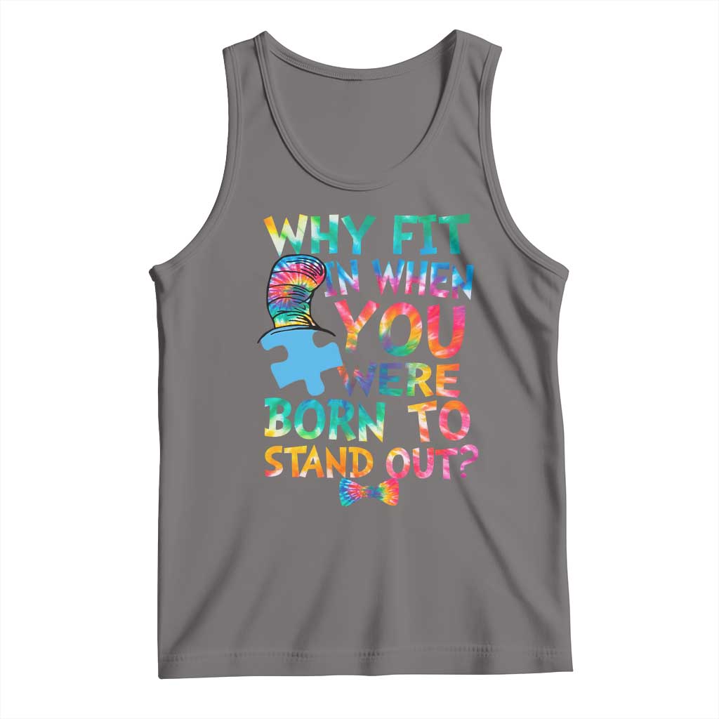 Funny Autism Awareness Tank Top Why Fit In When You Were Born To Stand Out Puzzle