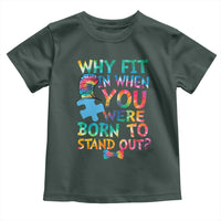 Funny Autism Awareness Toddler T Shirt Why Fit In When You Were Born To Stand Out Puzzle