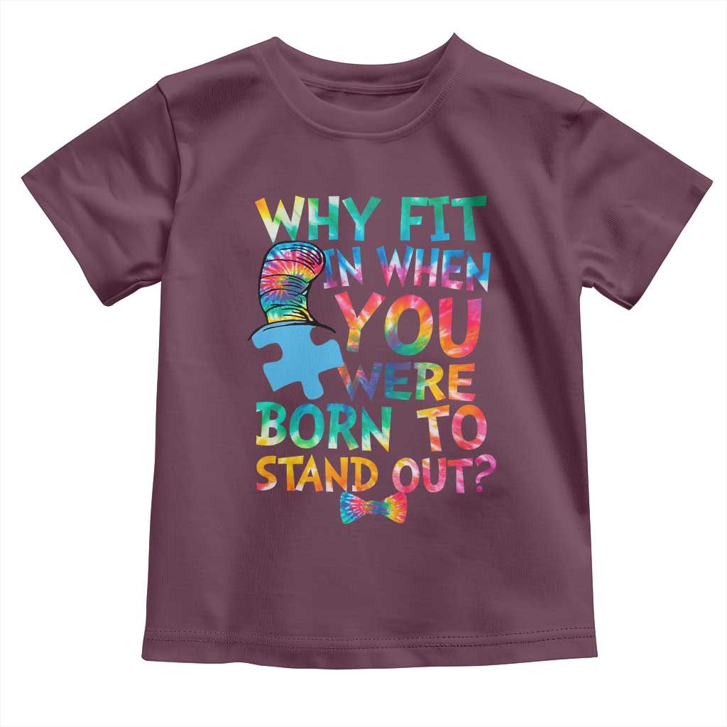 Funny Autism Awareness Toddler T Shirt Why Fit In When You Were Born To Stand Out Puzzle