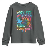 Funny Autism Awareness Youth Sweatshirt Why Fit In When You Were Born To Stand Out Puzzle