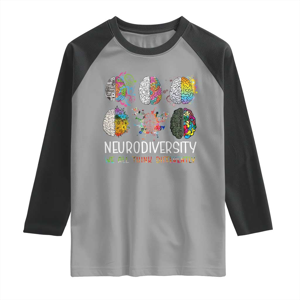 Neurodiversity We All Think Differently Raglan Shirt Brain Autism Awareness ASD ADHD