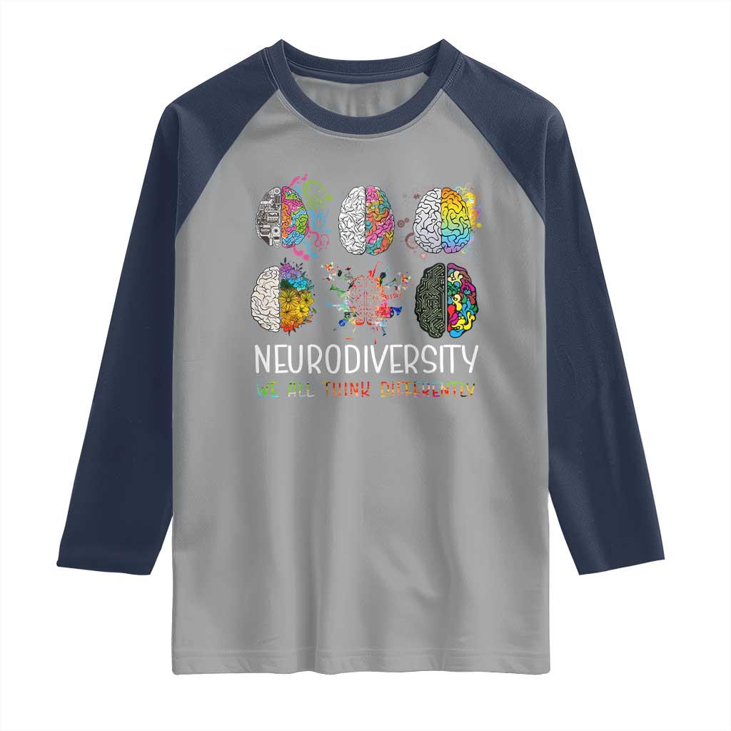 Neurodiversity We All Think Differently Raglan Shirt Brain Autism Awareness ASD ADHD