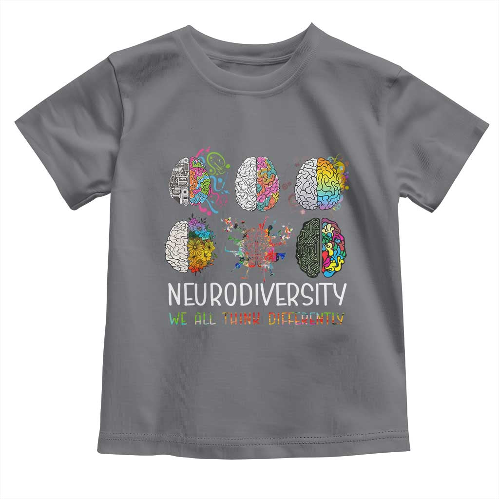 Neurodiversity We All Think Differently Toddler T Shirt Brain Autism Awareness ASD ADHD