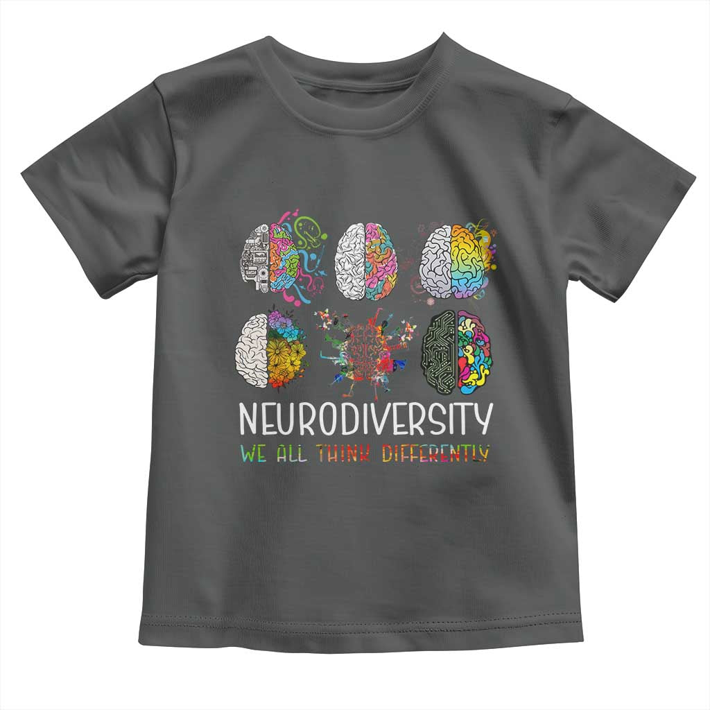 Neurodiversity We All Think Differently Toddler T Shirt Brain Autism Awareness ASD ADHD