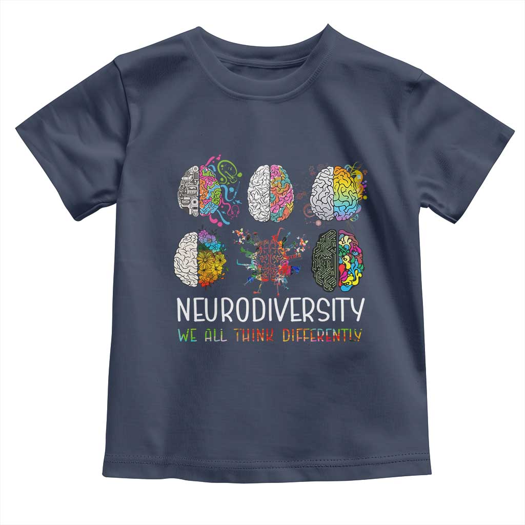 Neurodiversity We All Think Differently Toddler T Shirt Brain Autism Awareness ASD ADHD