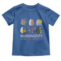 Neurodiversity We All Think Differently Toddler T Shirt Brain Autism Awareness ASD ADHD