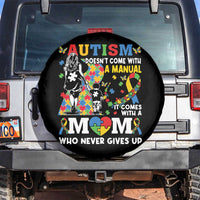 Autism Mom Spare Tire Cover Autism Doesn't Come With A Manual It Comes With A Mom