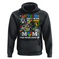 Autism Mom Hoodie Autism Doesn't Come With A Manual It Comes With A Mom