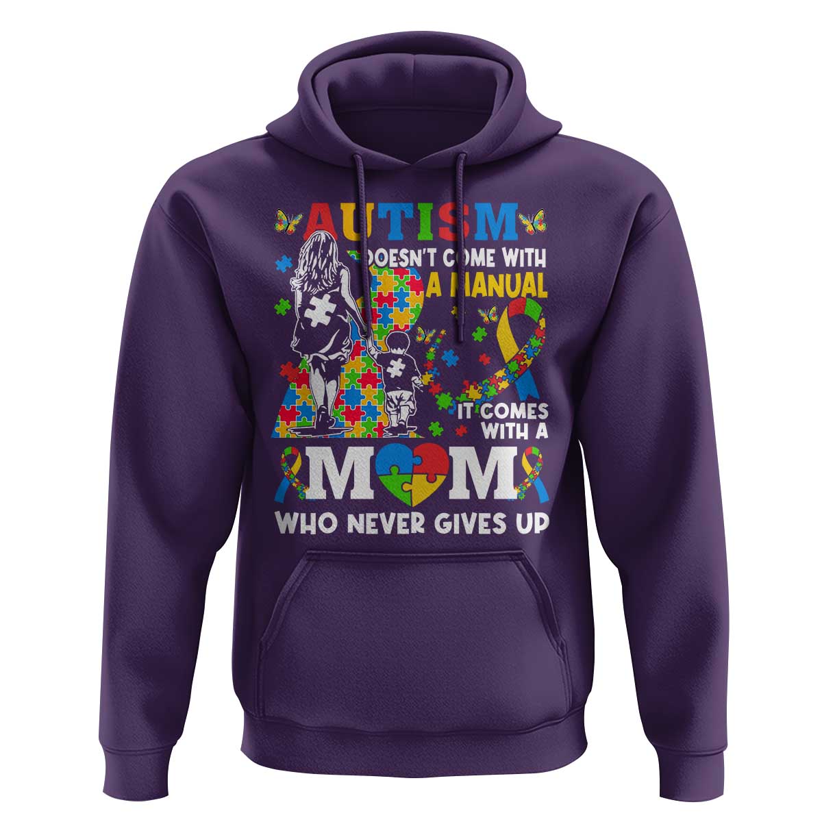 Autism Mom Hoodie Autism Doesn't Come With A Manual It Comes With A Mom