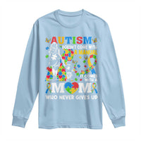Autism Mom Long Sleeve Shirt Autism Doesn't Come With A Manual It Comes With A Mom