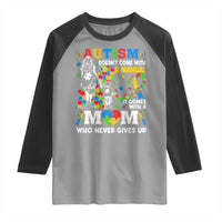 Autism Mom Raglan Shirt Autism Doesn't Come With A Manual It Comes With A Mom