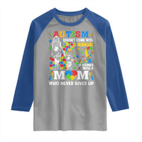 Autism Mom Raglan Shirt Autism Doesn't Come With A Manual It Comes With A Mom
