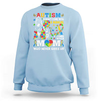 Autism Mom Sweatshirt Autism Doesn't Come With A Manual It Comes With A Mom