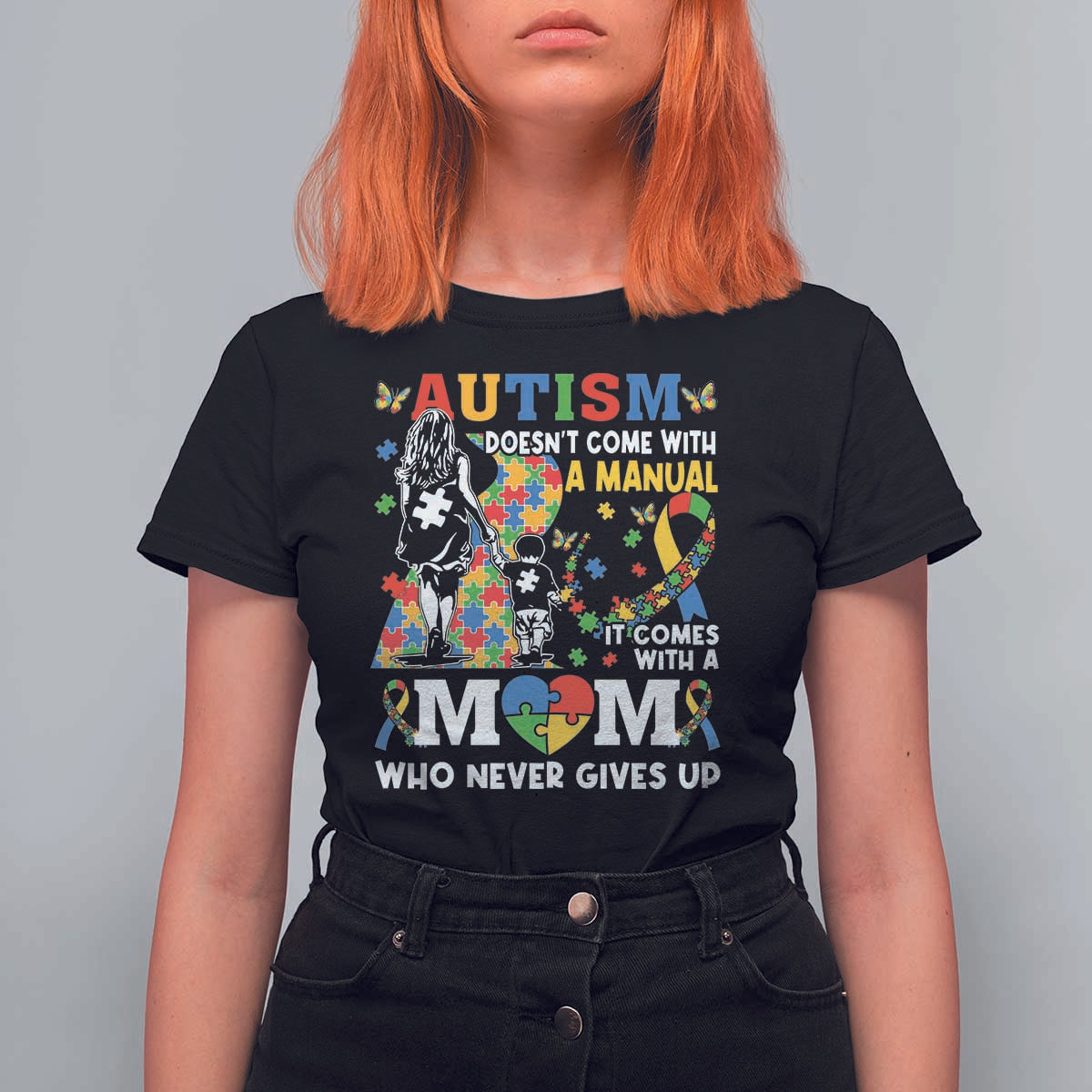 Autism Mom T Shirt For Women Autism Doesn't Come With A Manual It Comes With A Mom