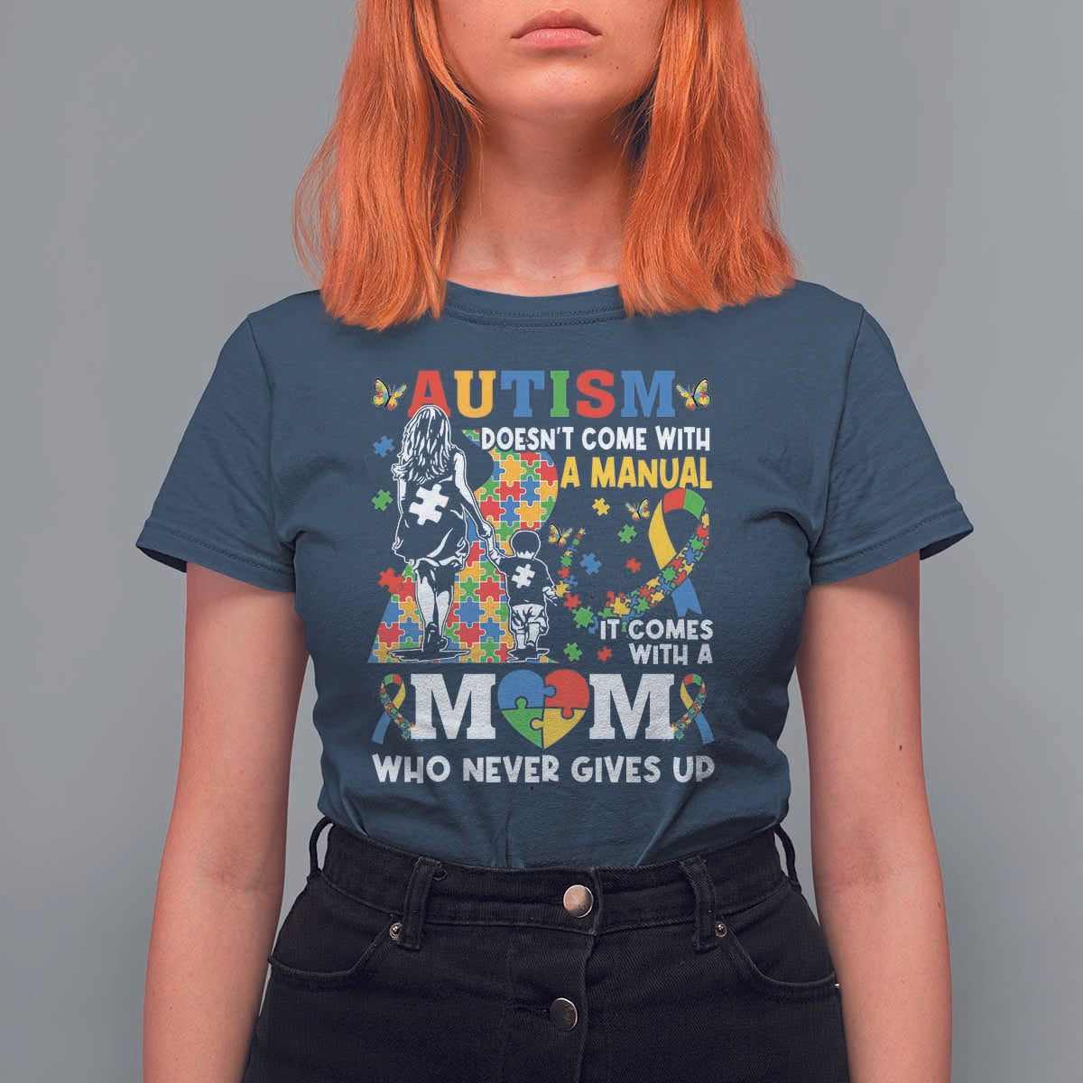 Autism Mom T Shirt For Women Autism Doesn't Come With A Manual It Comes With A Mom