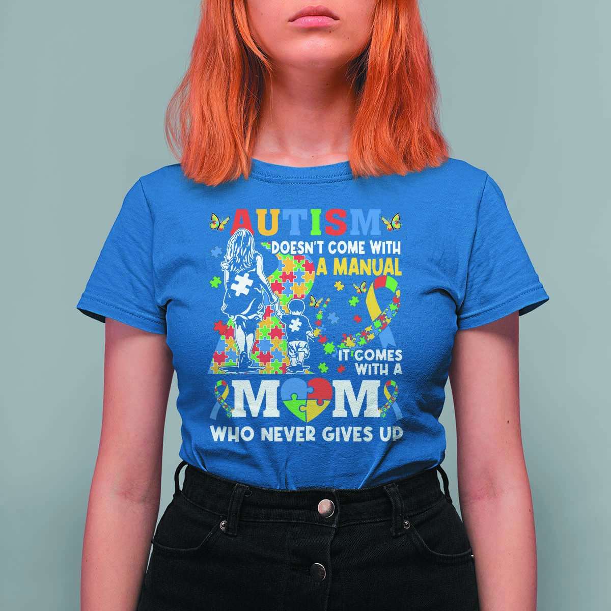 Autism Mom T Shirt For Women Autism Doesn't Come With A Manual It Comes With A Mom