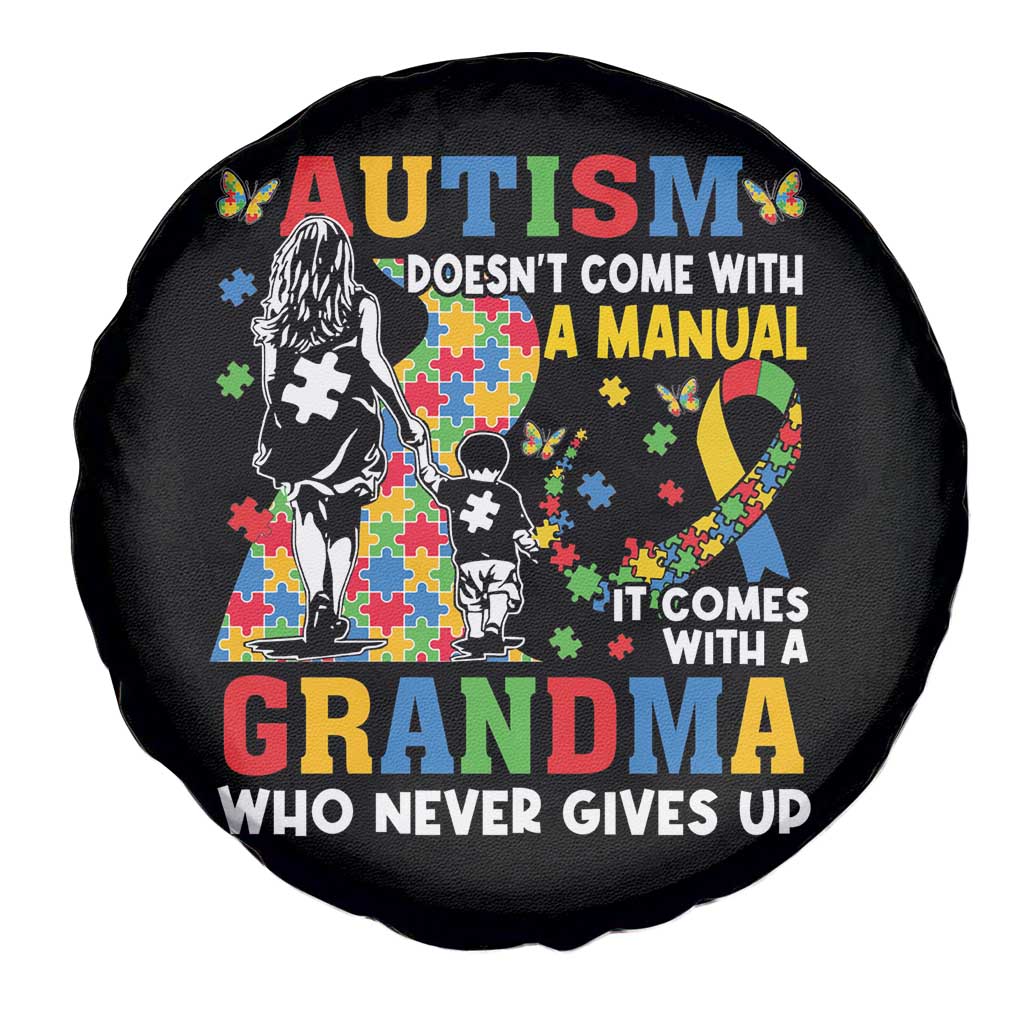 Autism Grandma Spare Tire Cover Autism Doesn't Come With A Manual It Comes With A Grandma