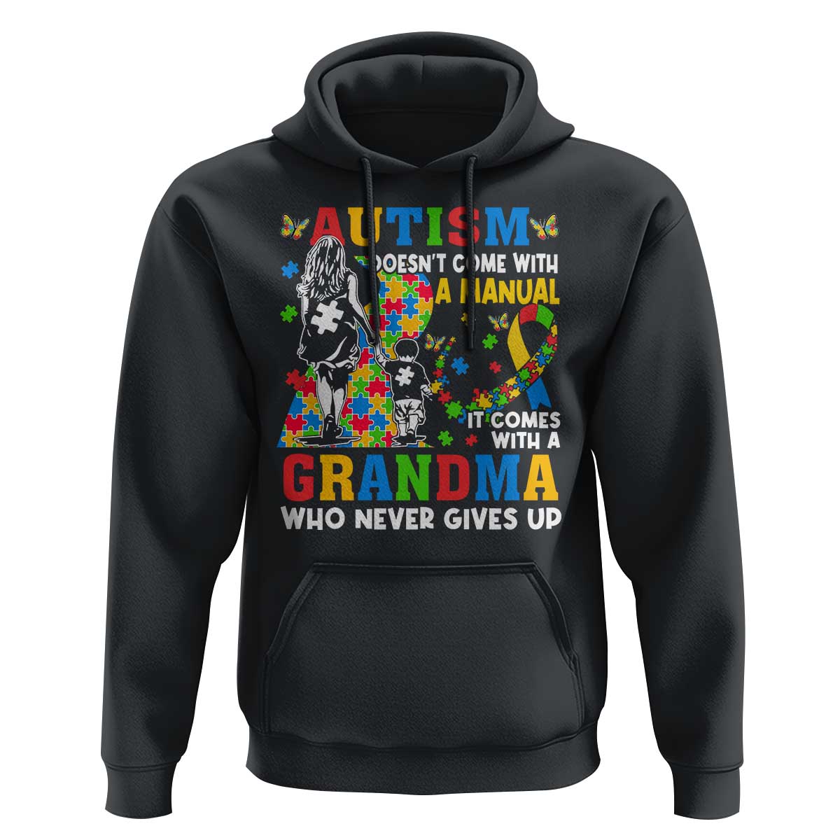 Autism Grandma Hoodie Autism Doesn't Come With A Manual It Comes With A Grandma