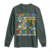Autism Grandma Long Sleeve Shirt Autism Doesn't Come With A Manual It Comes With A Grandma