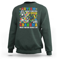 Autism Grandma Sweatshirt Autism Doesn't Come With A Manual It Comes With A Grandma