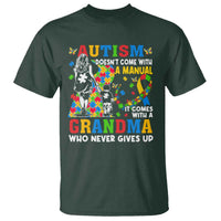 Autism Grandma T Shirt Autism Doesn't Come With A Manual It Comes With A Grandma