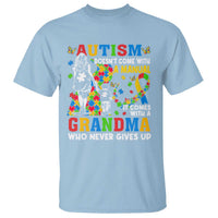 Autism Grandma T Shirt Autism Doesn't Come With A Manual It Comes With A Grandma