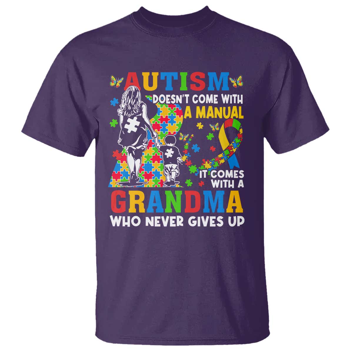 Autism Grandma T Shirt Autism Doesn't Come With A Manual It Comes With A Grandma