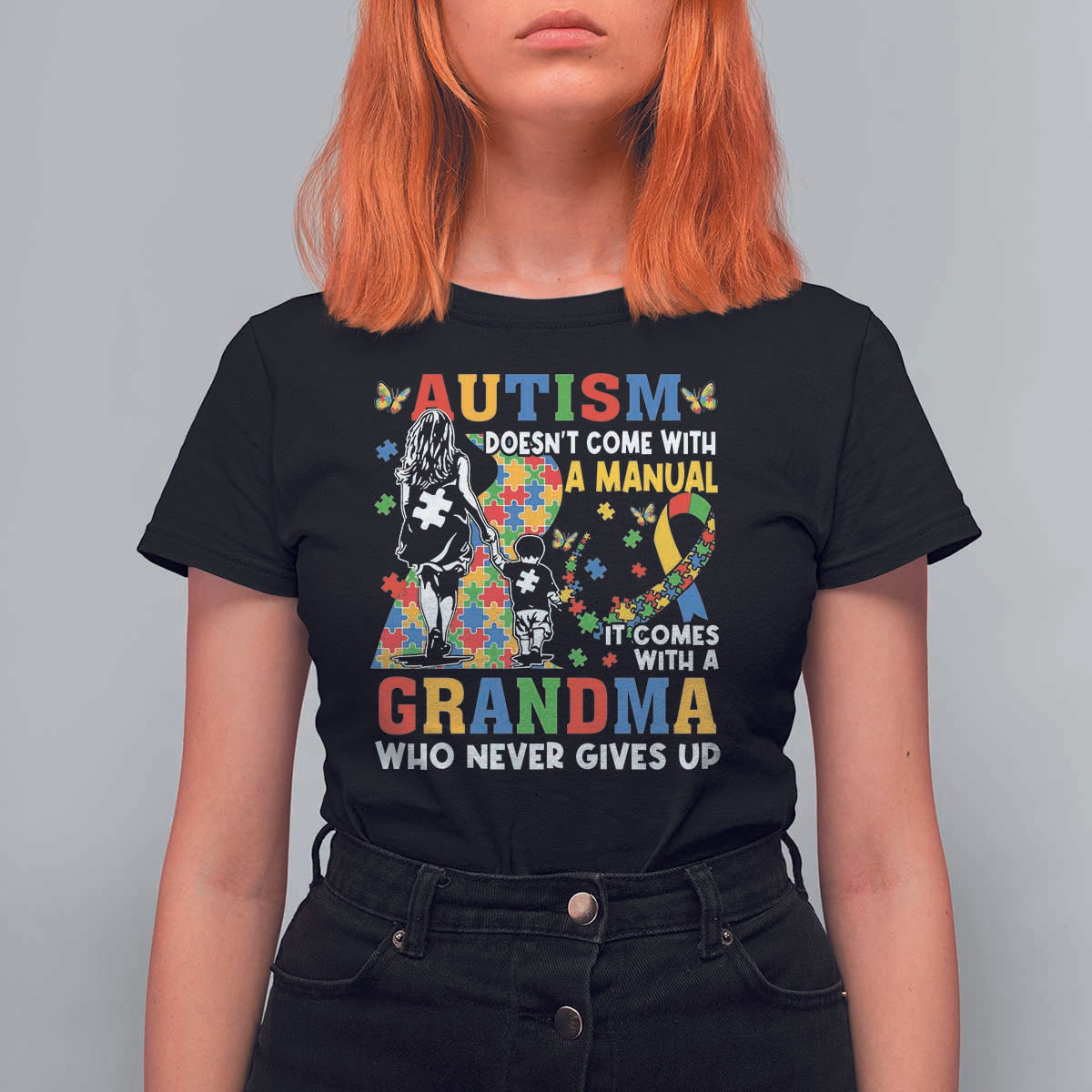 Autism Grandma T Shirt For Women Autism Doesn't Come With A Manual It Comes With A Grandma