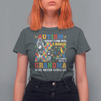 Autism Grandma T Shirt For Women Autism Doesn't Come With A Manual It Comes With A Grandma