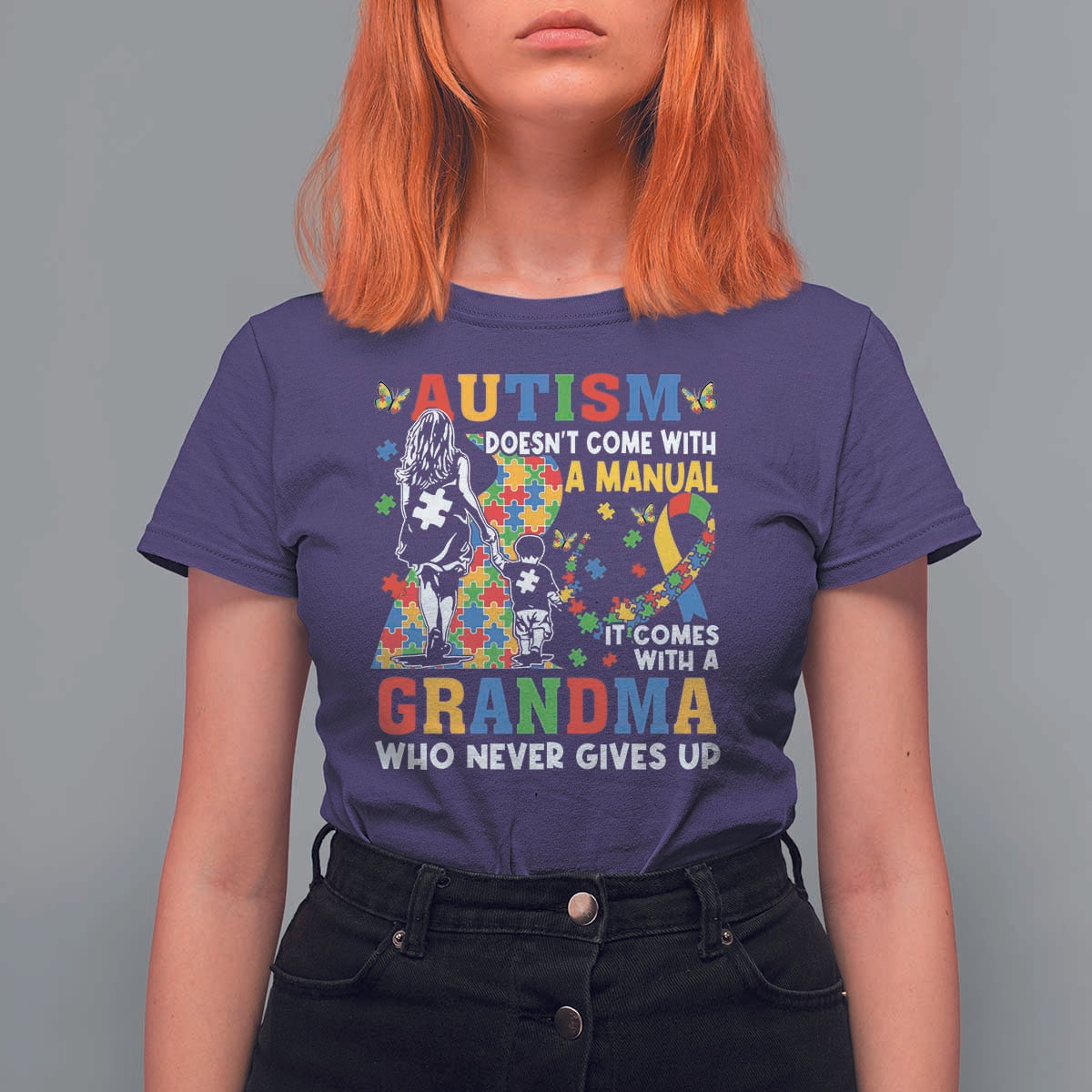Autism Grandma T Shirt For Women Autism Doesn't Come With A Manual It Comes With A Grandma