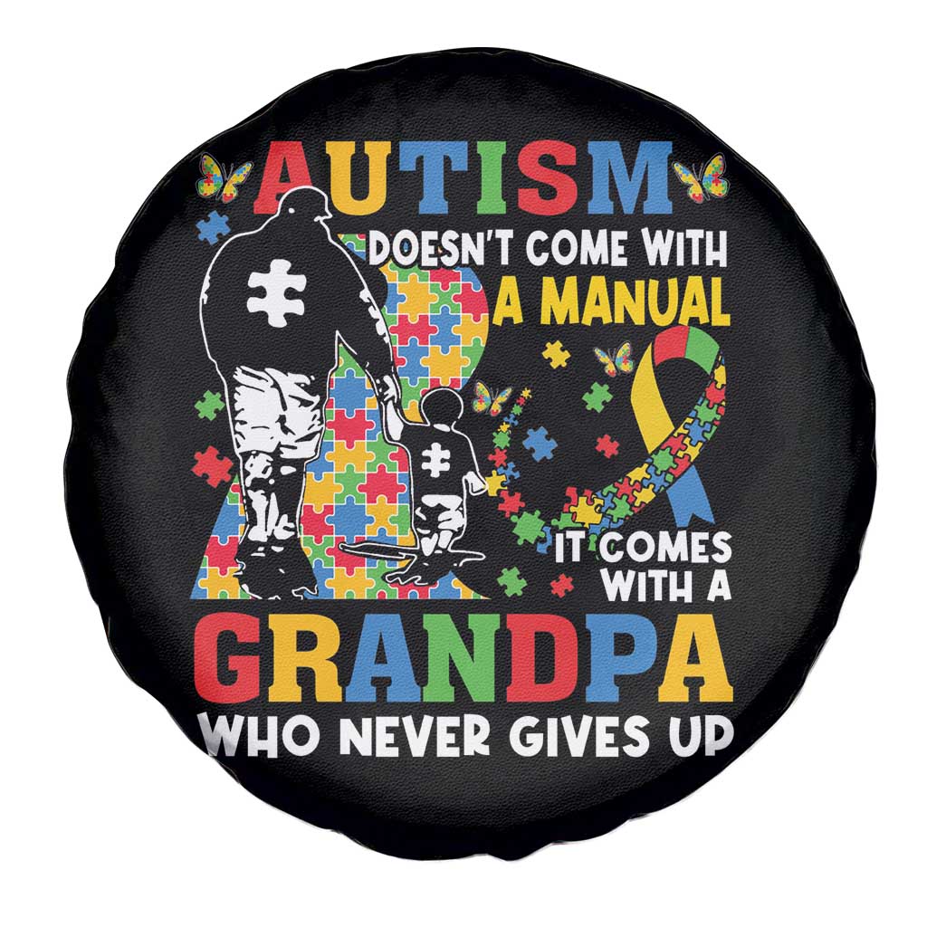 Autism Grandpa Spare Tire Cover Autism Doesn't Come With A Manual It Comes With A Grandpa