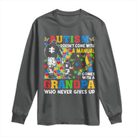 Autism Grandpa Long Sleeve Shirt Autism Doesn't Come With A Manual It Comes With A Grandpa