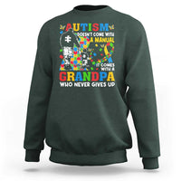 Autism Grandpa Sweatshirt Autism Doesn't Come With A Manual It Comes With A Grandpa
