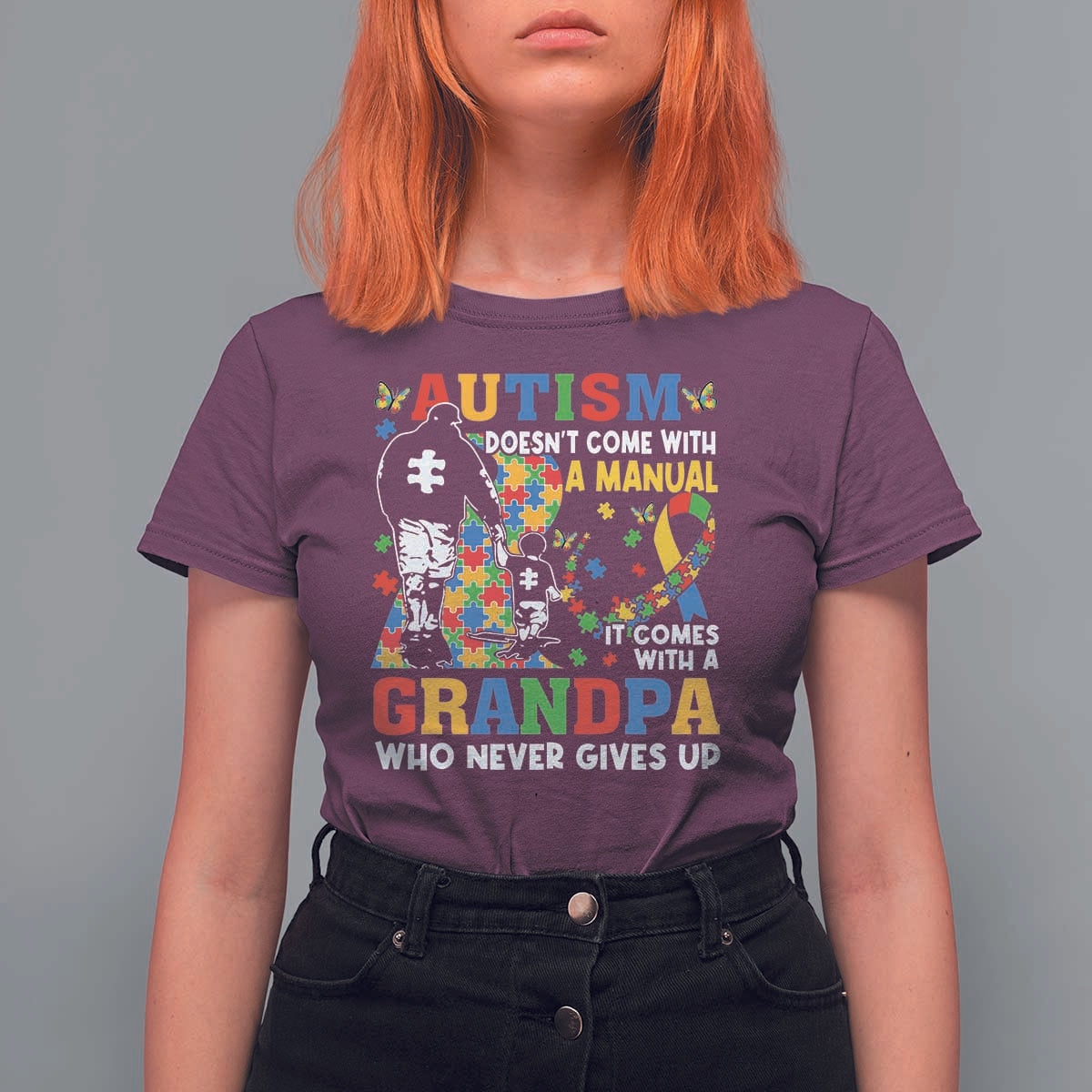 Autism Grandpa T Shirt For Women Autism Doesn't Come With A Manual It Comes With A Grandpa