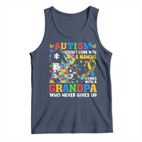 Autism Grandpa Tank Top Autism Doesn't Come With A Manual It Comes With A Grandpa