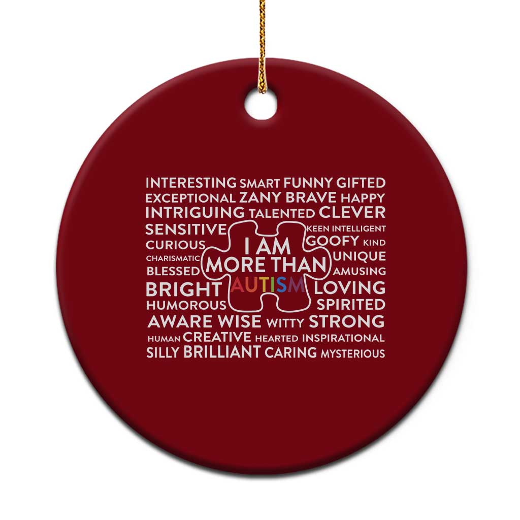 Autism Awareness Ceramic Ornament I Am More Than Autism Puzzle Piece