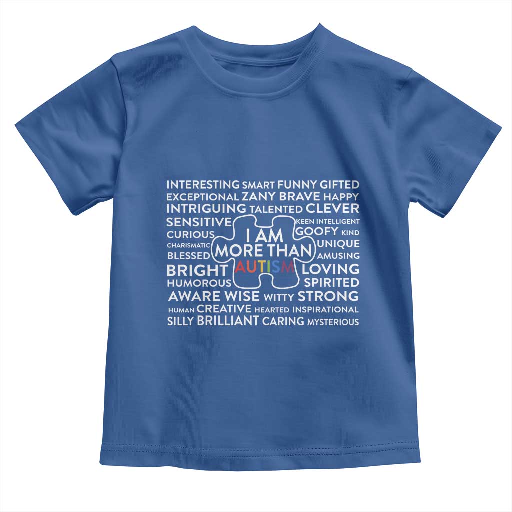 Autism Awareness Toddler T Shirt I Am More Than Autism Puzzle Piece