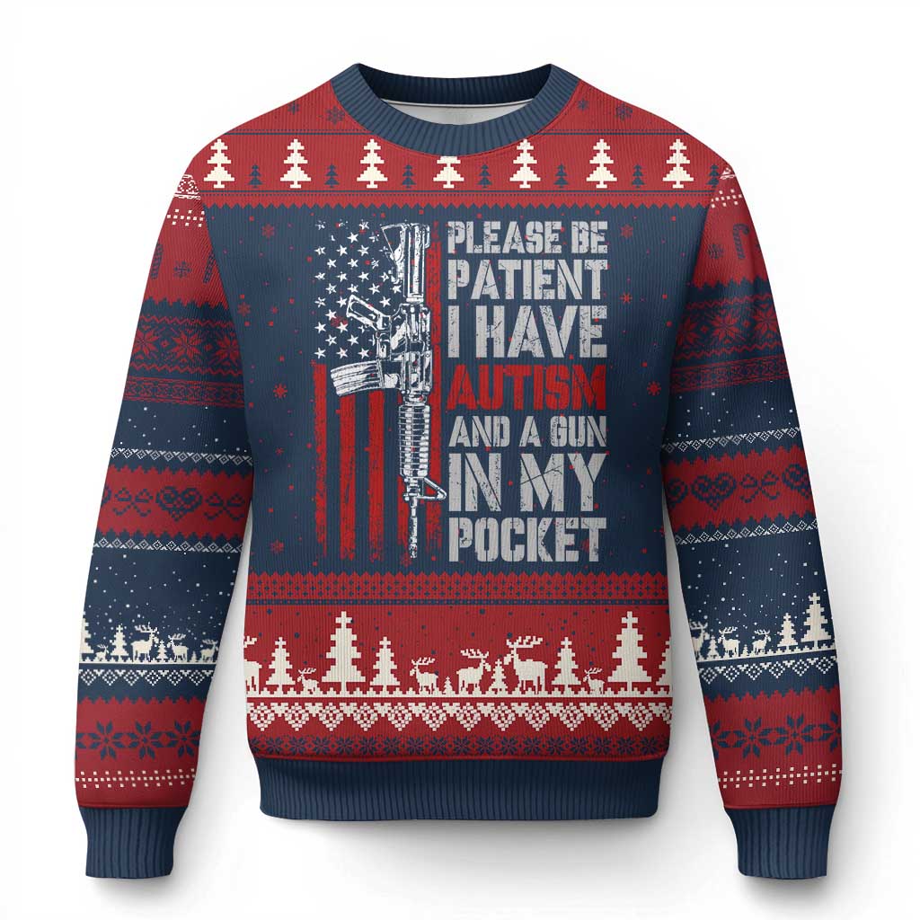 Funny Please Be Patient I Have Autism And A Gun In My Pocket Ugly Christmas Sweater Autism Awareness Vintage American Flag