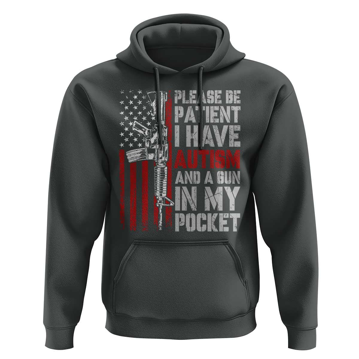 Funny Please Be Patient I Have Autism And A Gun In My Pocket Hoodie Autism Awareness Vintage American Flag
