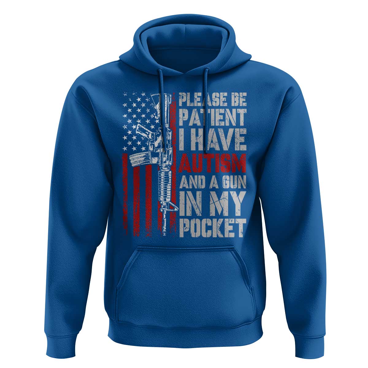 Funny Please Be Patient I Have Autism And A Gun In My Pocket Hoodie Autism Awareness Vintage American Flag