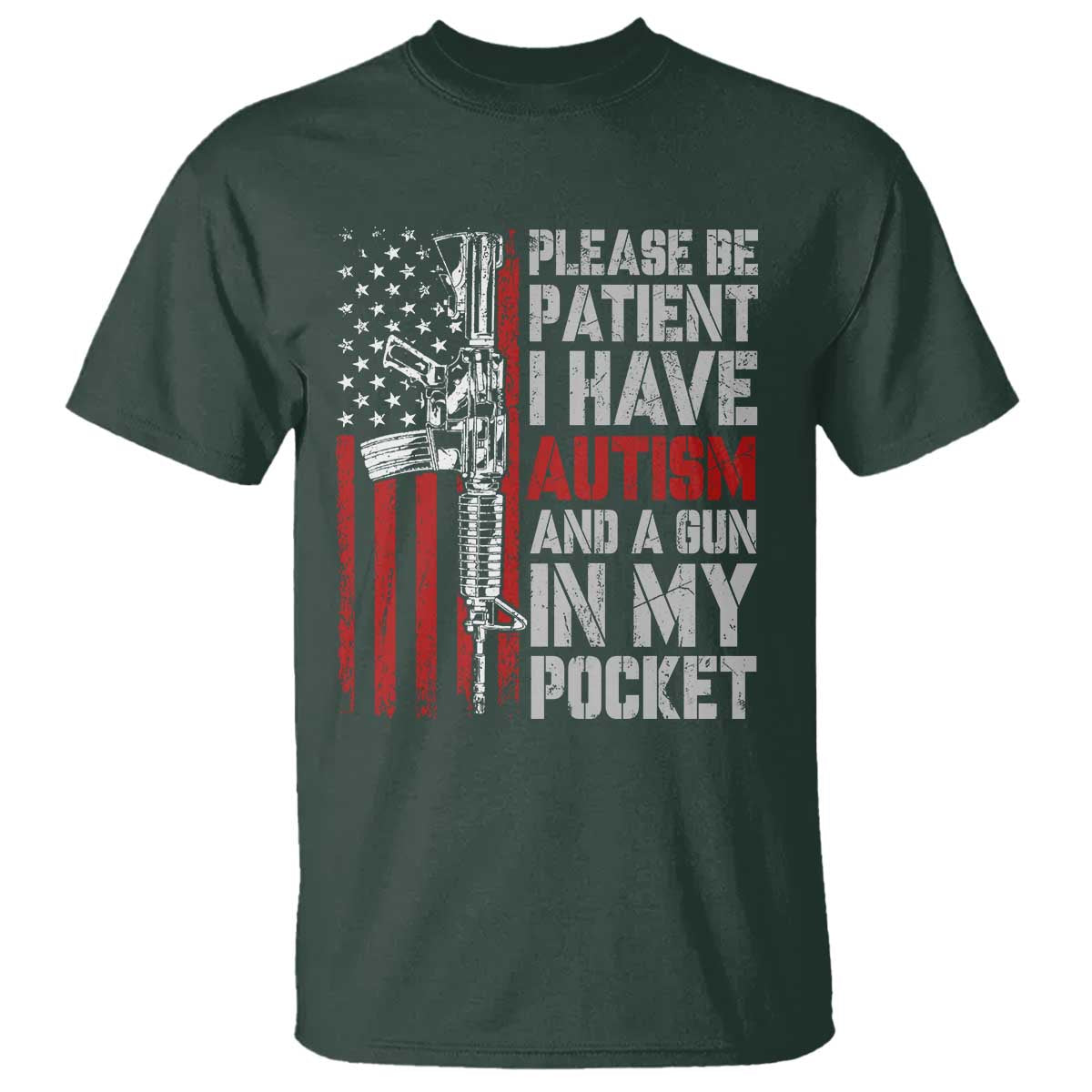 Funny Please Be Patient I Have Autism And A Gun In My Pocket T Shirt Autism Awareness Vintage American Flag