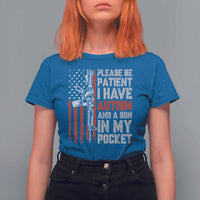 Funny Please Be Patient I Have Autism And A Gun In My Pocket T Shirt For Women Autism Awareness Vintage American Flag