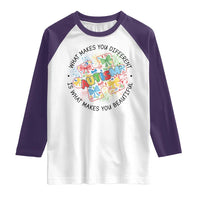 Funny Autism Awareness What Makes You Different Is What Makes You Beautiful Raglan Shirt Coquette Puzzle