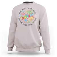 Funny Autism Awareness What Makes You Different Is What Makes You Beautiful Sweatshirt Coquette Puzzle