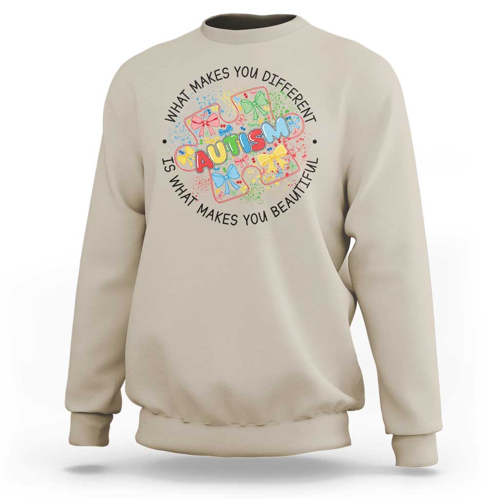 Funny Autism Awareness What Makes You Different Is What Makes You Beautiful Sweatshirt Coquette Puzzle