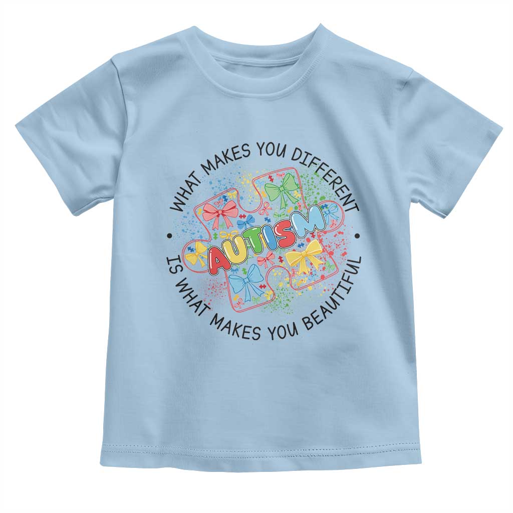 Funny Autism Awareness What Makes You Different Is What Makes You Beautiful Toddler T Shirt Coquette Puzzle